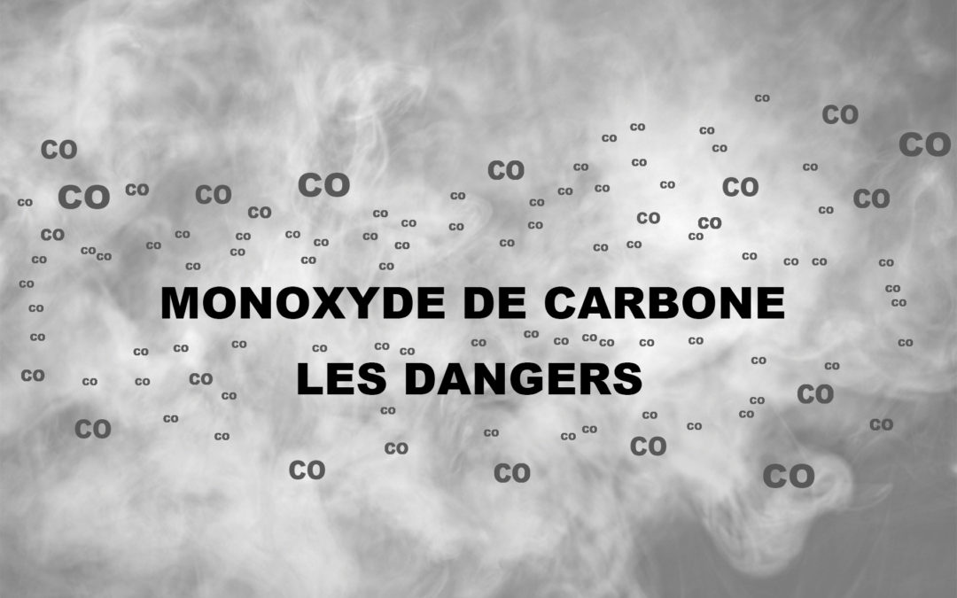 Les dangers du monoxyde de carbone - Alpha Secourisme